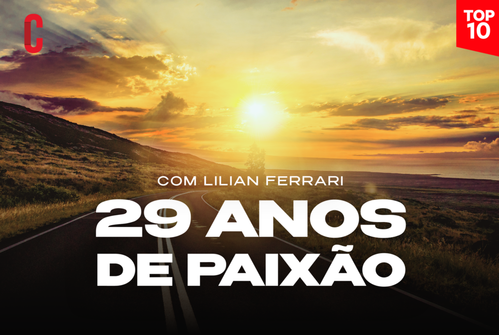 29 Anos de Paixão, com Lilian Ferrari